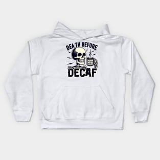 Death Before Decaf Kids Hoodie